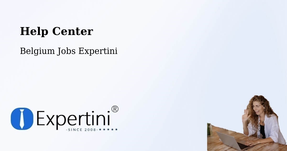 Help Center – Malmédy - Belgium Jobs Expertini